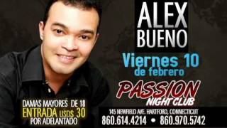 ALEX BUENO @Passion Night Club, Hartford-CT