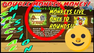 SPECIAL MISSION SHORT LIVED !  BTD5 WALKTHROUGH