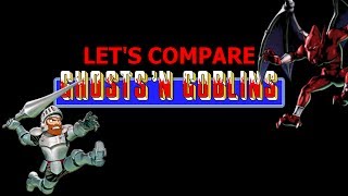 Let's Compare ( Ghosts 'n Goblins )
