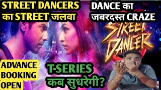 STREET DANCER 3D ADVANCE BOOKING || VARUN DHAWAN,PRABHUDEVA,SHRADDHA KAPOOR,REMO D'SOUZA || T-SERIES