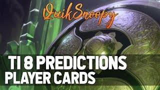 Dota 2 Ti8 Player Cards & Predictions