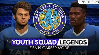 FIFA 19 CAREER MODE (Ep 28) | Macclesfield RTG | Youth Academy [YOUTH SQUAD LEGENDS] - END ME!!!