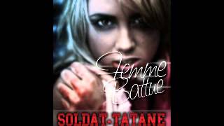 Soldat Tatane - Femme Battue [Selekta Rom Recordz] - 2o12