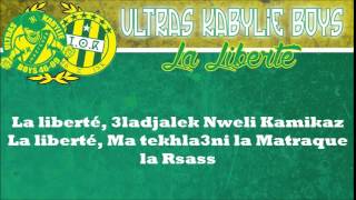 Ultras Kabylie Boys Album 2015 ''Tidett'' | Outro (La Liberté).