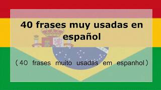 40 frases muito usadas em espanhol