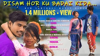 DISHAM HOR KU BADAI KIDA\NEW SANTHALI 4K VIDEO  \\2020