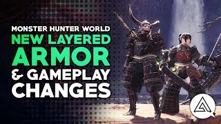 Monster Hunter World | | New FREE Layered Armor & Gameplay Changes