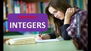 CLASS 7 VII MATHS CHAPTER 1 INTEGERS NCERT CBSE PART 2