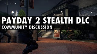 [PAYDAY 2] DLC Pack For Stealth?