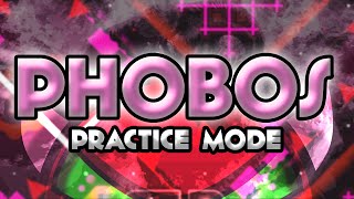 Geometry Dash - "PHOBOS" (Extreme Demon) [Practice Mode] | GuitarHeroStyles