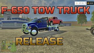 Farming Simulator 2015- Ford F-650 Roll Back Tow Truck Release!
