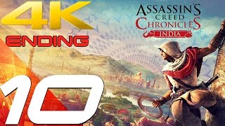 Assassin's Creed Chronicles India - Walkthrough Part 10 - Final Mission & Ending [4K 60FPS]