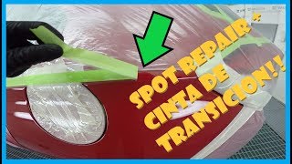 Spot repair + cinta de transición