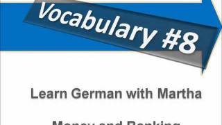 Money and Banking - Vocabulary #8 - Learn German with Martha - Deutsch lernen