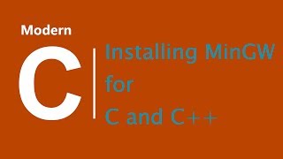 Installing MinGW for C and C++