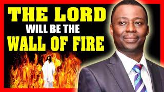 Dr Olukoya 2019 Messages ? The Lord Will Be The Wall Of Fire Around You ? Mountain Of Fire 2019