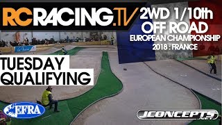 EFRA 1/10th 2WD Off Road Euros - Tuesday Qualifying - Live
