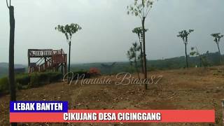 Wisata Alam Cikujang Desa Ciginggang Kecamatan Gunungkencana Lebak Banten