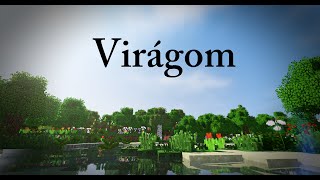 Magyar Minecraft Film : Virágom