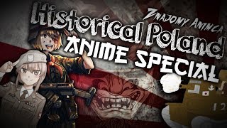 Oni Oszaleli! Anime + Historical Poland = Prima Aprilis | Hearts of Iron IV