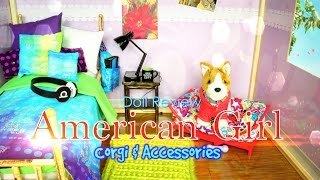 Doll Review: American Girl Corgi & Accessories