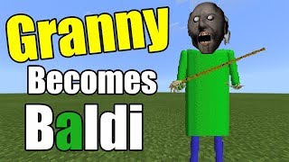 Granny Becomes Baldi | Minecraft PE