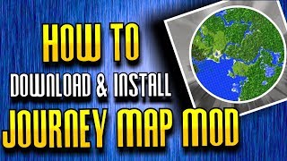 How To Download & Install JOURNEY MAP MOD for Minecraft 1.12.2+