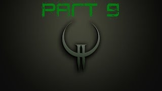 Quake II | Part 9 | LOOKING FOR THE PYRAMID KEY