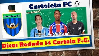 CARTOLA FC 2017 - # RODADA 14 (Dicas) - Canal Cartoleta FC + Informação Inscrição 4ªLiga Mata-mata
