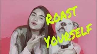 ROAST YOURSELF CHALLENGE - NatQ✌??