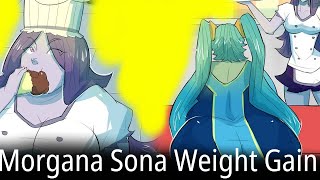 Morgana Sona Weight Gain | Comic Dub