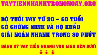 Cho Vay Tiền Bằng CMND Và Sổ Hộ Khẩu | Vay Tiền Nhanh Trong Ngày