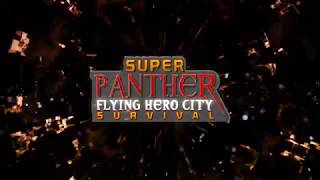 Super Panther Flying Hero City Survival