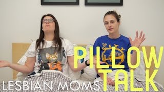 Lesbian Moms - Pillow Talk