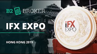 iFX EXPO Asia 2019 in Hong Kong ?B2Broker – Liquidity & Technology Provider
