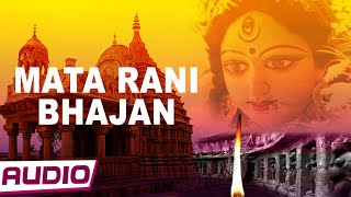 Mata Rani Ki Aartiyan || Hindi Devotional Songs || Audio Songs Jukebox