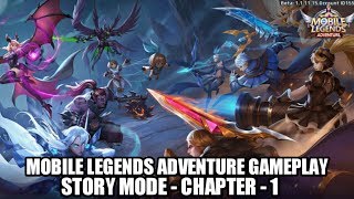 MOBILE LEGENDS ADVENTURE GAMEPLAY • CHAPTER 1 • MOBILE LEGENDS NEW GAME