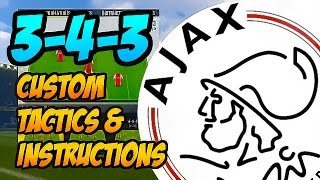 FIFA 17 Formation Guide: ?? My Custom Ajax 3-4-3 ?? w/ Tactics & Instructions to Beat Legendary!