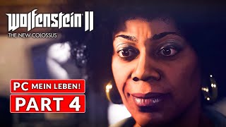 Wolfenstein II The New Colossus Gameplay Walkthrough Part 4 [PC MAX SETTINGS] - No Commentary