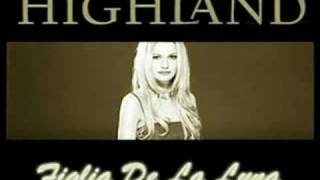 Highland - Figlia De La Luna (promo) 2008