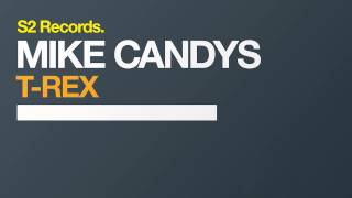 MIKE CANDYS - T-REX [MDK Recut]