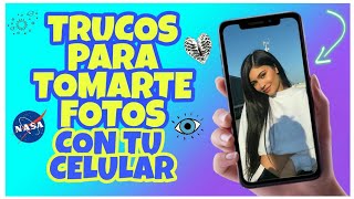 TRUCOS PARA TOMAR FOTOS TUMBLR EN UN CELULAR | COMO EDITAR FOTOS TUMBLR