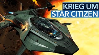 Krieg um Star Citizen