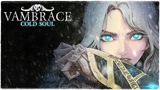 ❄️Vambrace: Cold Soul❄️Прохождение #1❄️Ля какая!