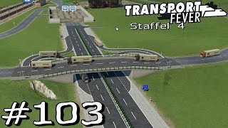 Transport Fever S4 #103 - München fordert höhere Produktion [Gameplay German Deutsch]