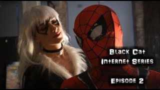 Black Cat Fan film series (Ep.2): Not this time, Spiderman (Marvel Comics/Superheroine/Short movie)