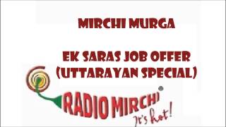 Mirchi Murga - Ek Saras Job Offer Gujarati