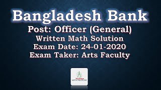 Bangladesh Bank Post: Officer (General), Written Math Solution Exam Date: 24-01-2020