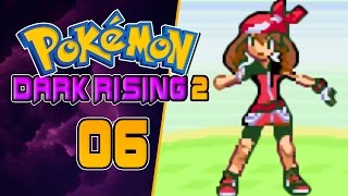 Pokemon Dark Rising 2 Rom Hack Part 6 MAY IS HERE! Gameplay Walkthrough