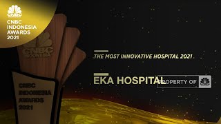 Eka Hospital Raih 'The Most Innovative Hospital 2021'